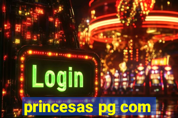 princesas pg com